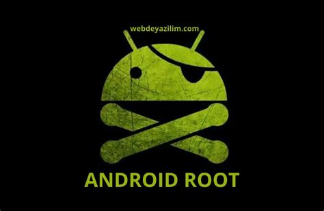 En iyi android root programı